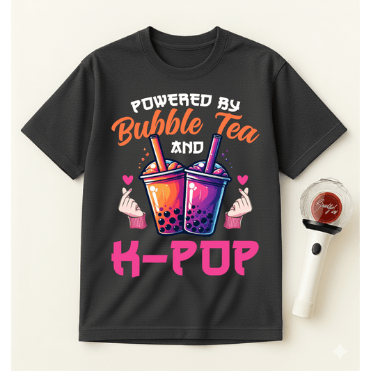 POWERED BY BUBBLE TEA AND K-POP T-SHIRT