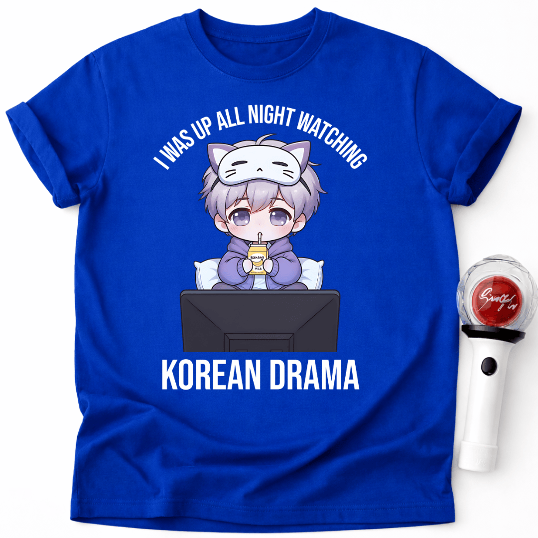DIE GANZE NACHT WACH WEGEN K-DRAMEN T-SHIRT