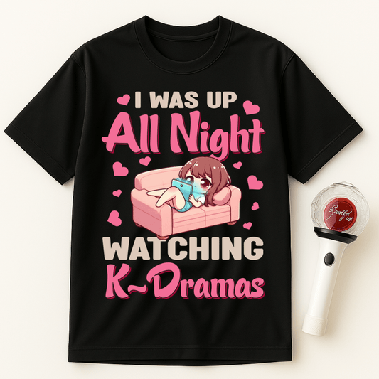 UP ALL NIGHT WATCHING K-DRAMAS UNISEX T-SHIRT