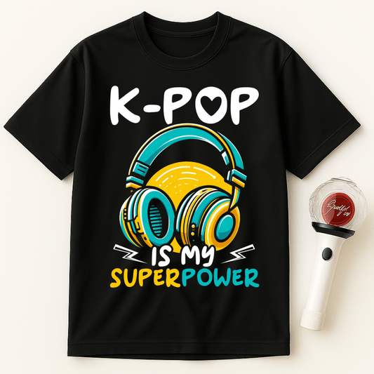 K-POP IS MY SUPERPOWER UNISEX T-SHIRT