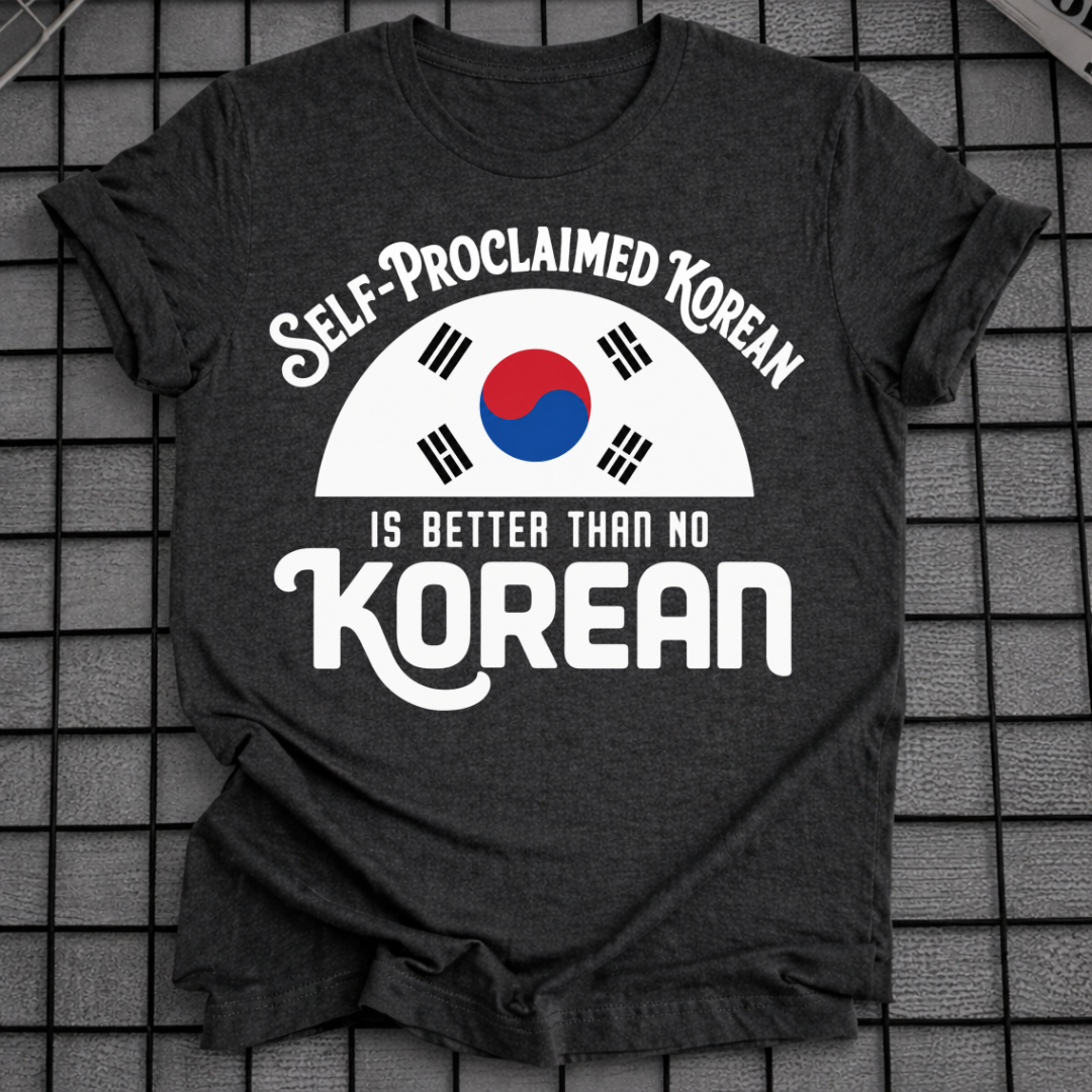 SELF-PROCLAIMED KOREAN T-SHIRT