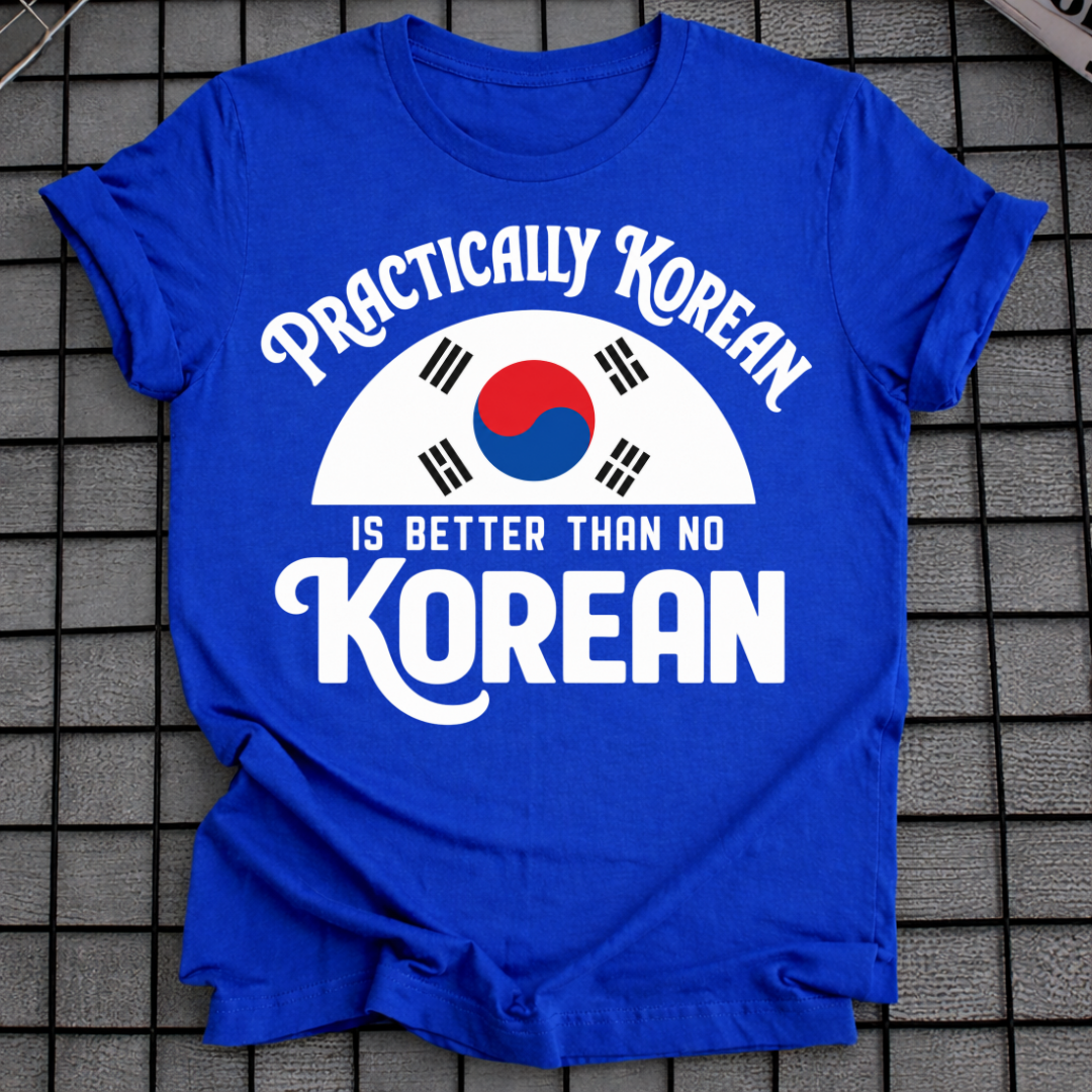 PRACTICALLY KOREAN T-SHIRT