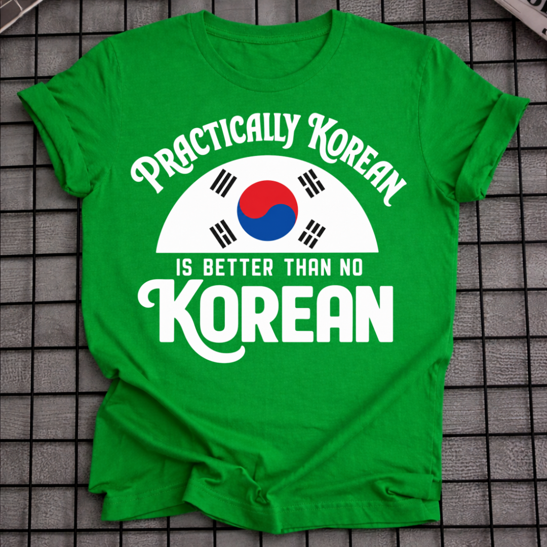 PRACTICALLY KOREAN T-SHIRT