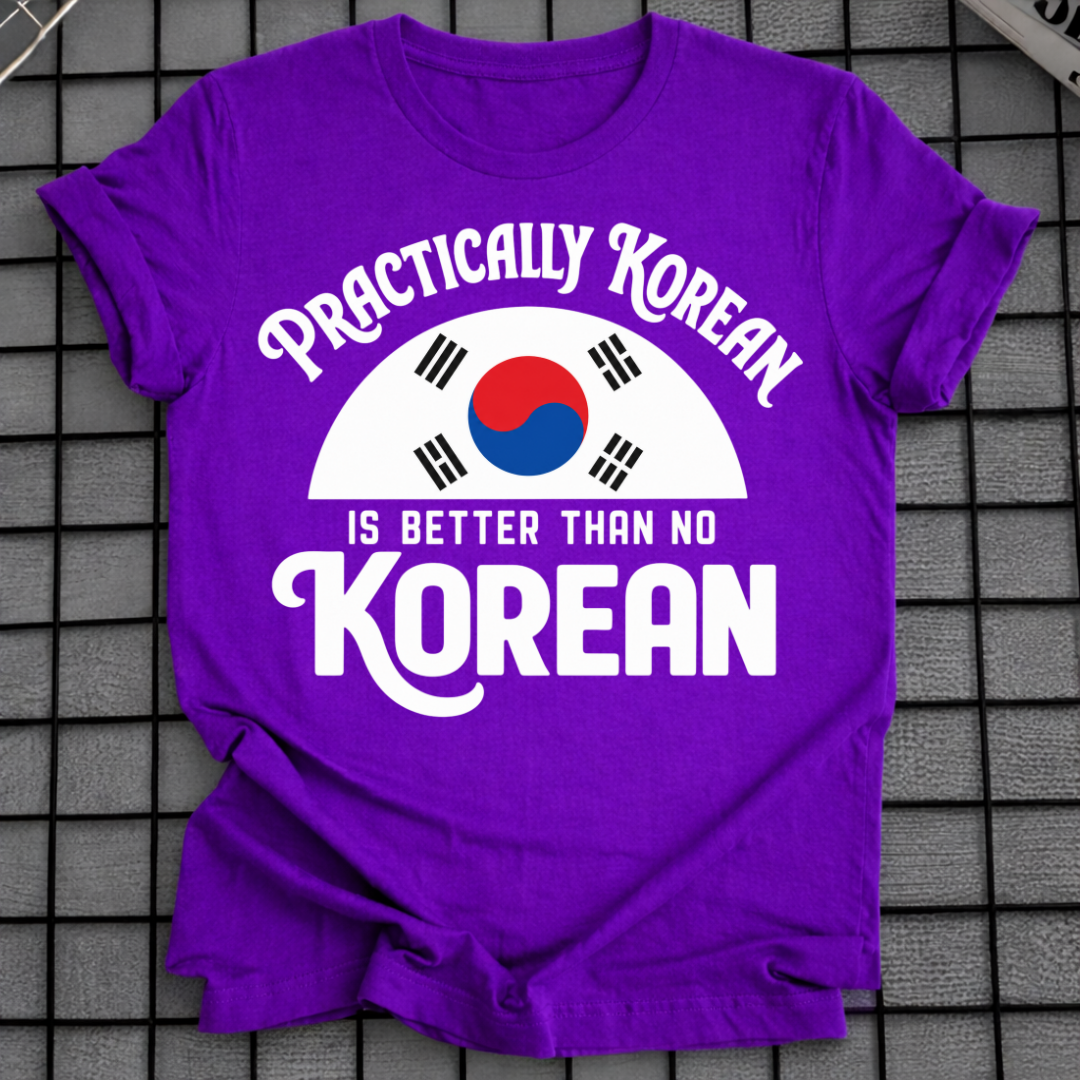 PRACTICALLY KOREAN T-SHIRT