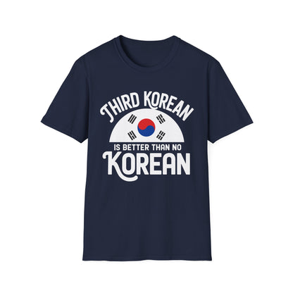T-Shirt — "Third Korean Is Better Than No Korean" Flag Graphic