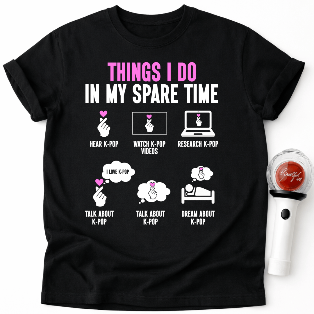 THINGS I DO IN MY SPARE TIME T-SHIRT
