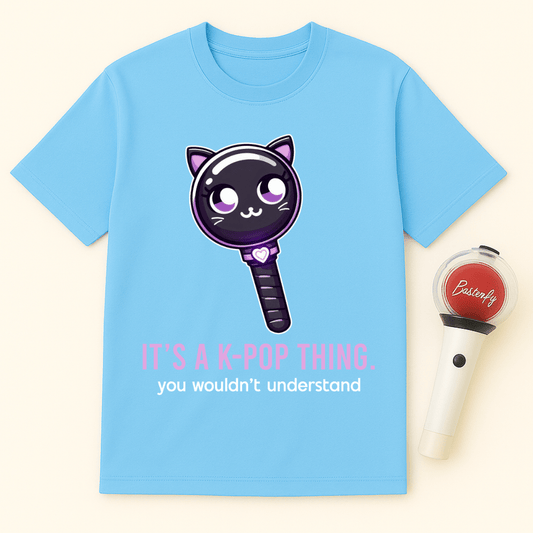 IT'S A K-POP THING YOU WOULDN'T UNDERSTAND UNISEX T-SHIRT