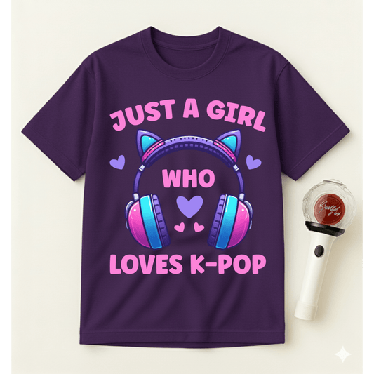 JUST A GIRL WHO LOVES K-POP T-SHIRT