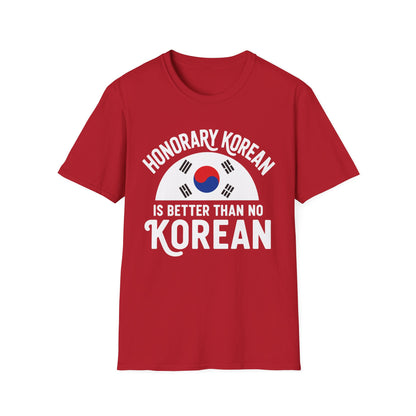 Honorary Korean Tee — "Honorary Korean Is Better Than No Korean" T-Shirt with South Korea Flag