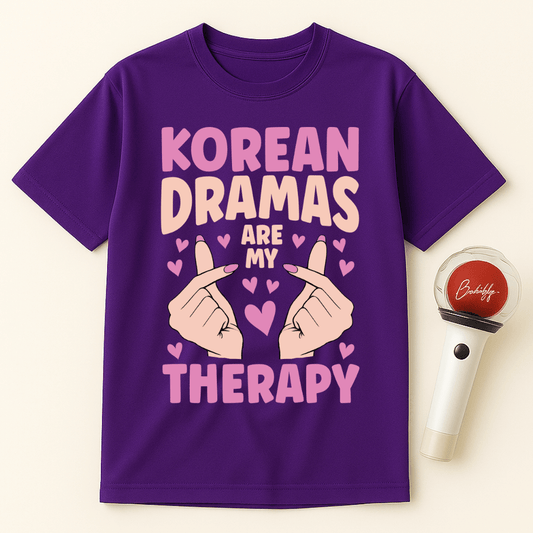 KOREAN DRAMAS ARE MY THERAPY UNISEX T-SHIRT
