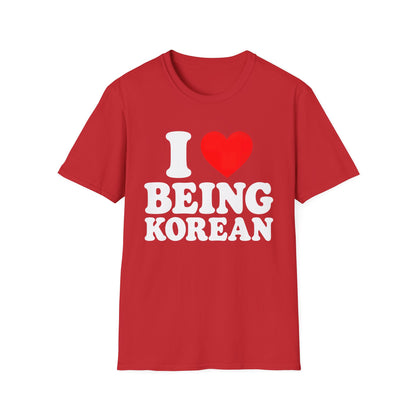 I Love Being Korean T-Shirt — Korean Pride Graphic Tee