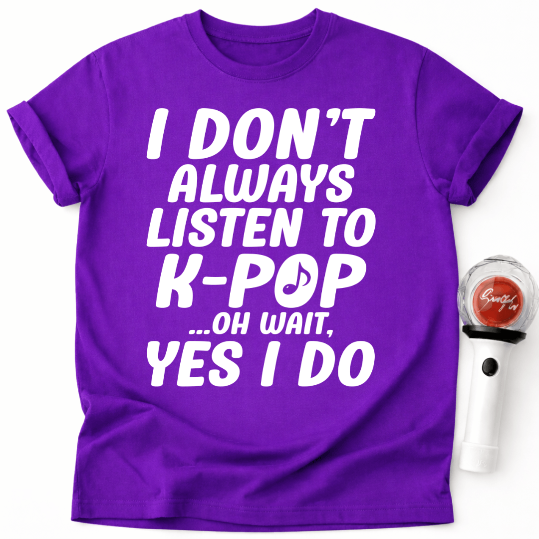 ICH HÖRE NICHT IMMER K-POP T-SHIRT