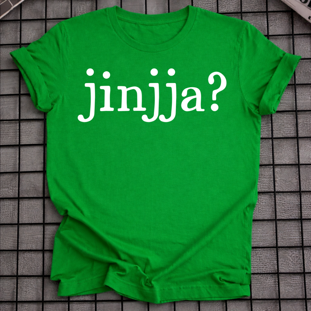 JINJJA? T-SHIRT