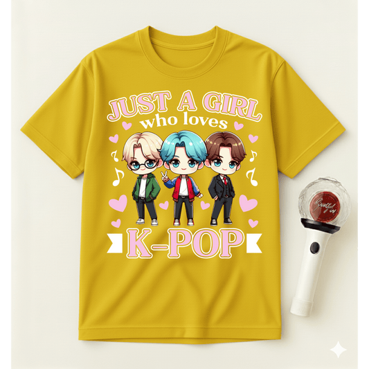 JUST A GIRL WHO LOVES K-POP T-SHIRT
