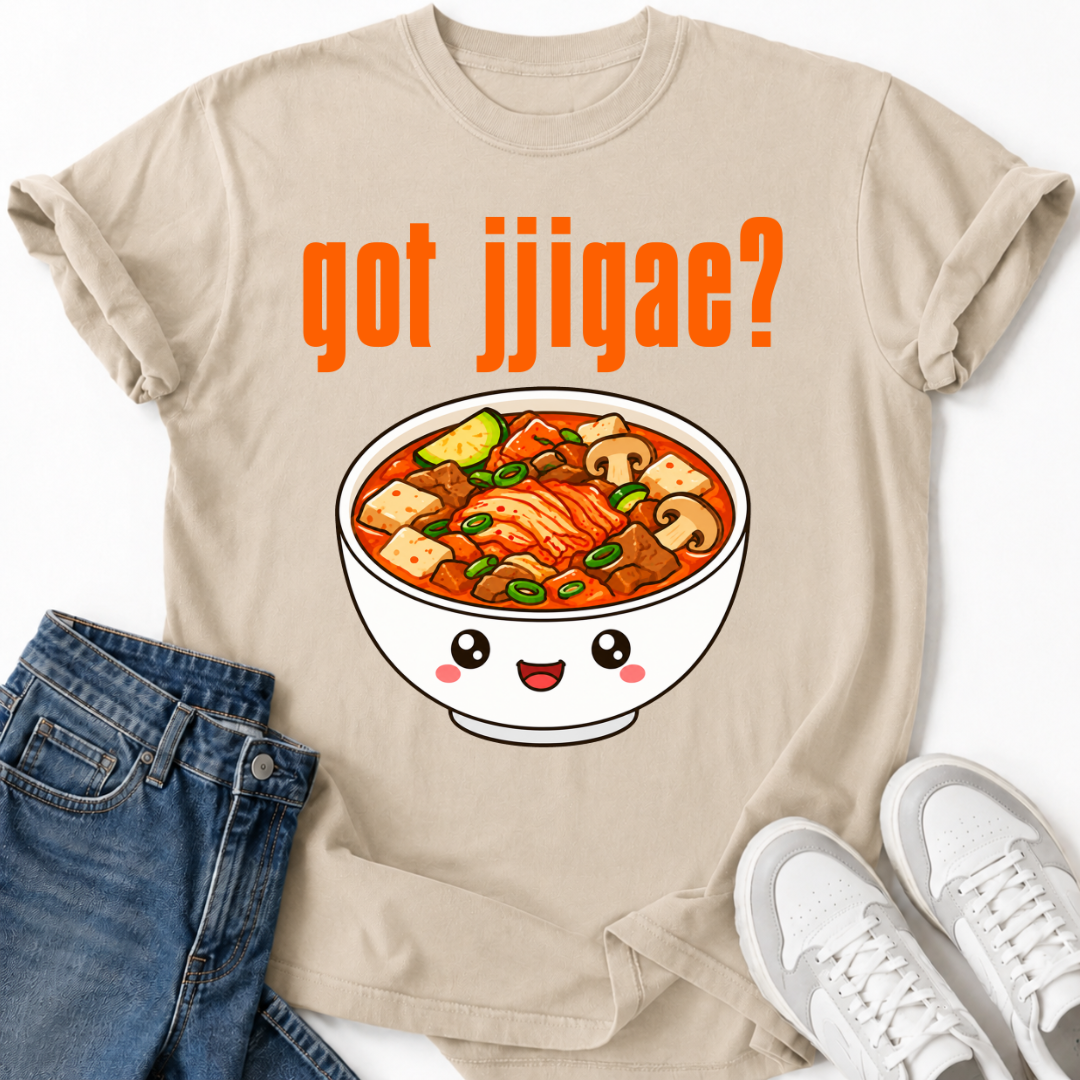 GOT JJIGAE? T-SHIRT