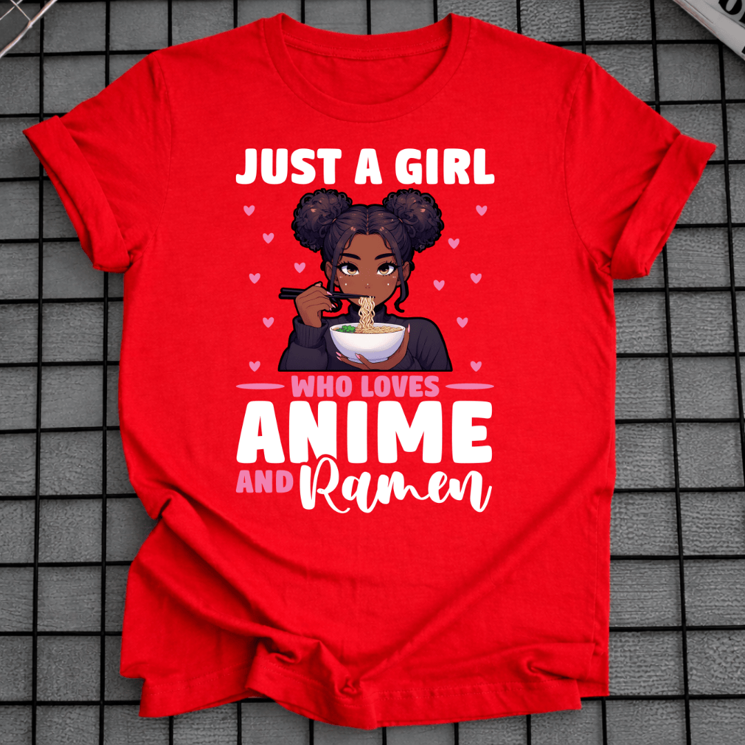 NUR EIN MÄDCHEN, DAS ANIME UND RAMEN LIEBT T-SHIRT