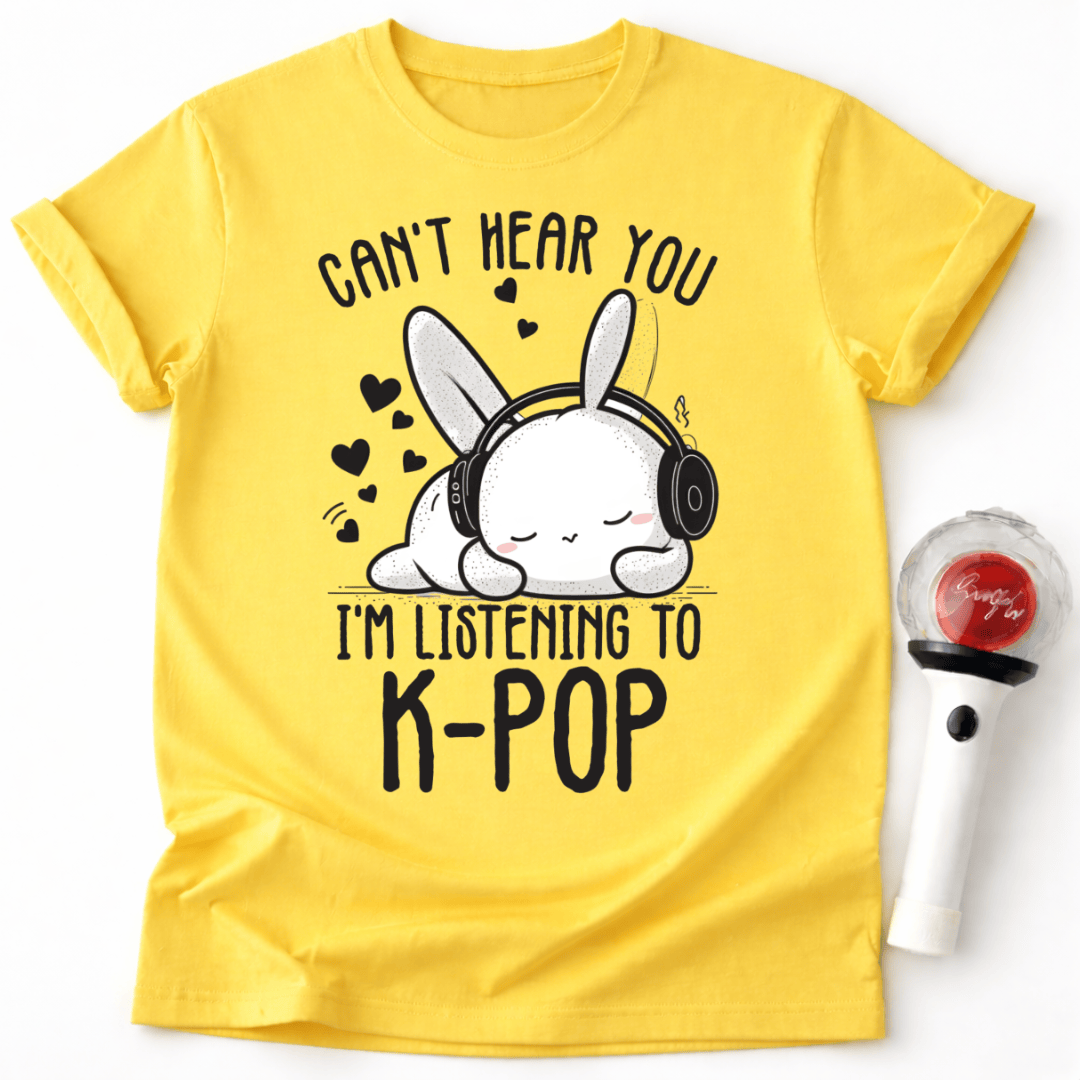 KANN DICH NICHT HÖREN, ICH HÖRE K-POP T-SHIRT