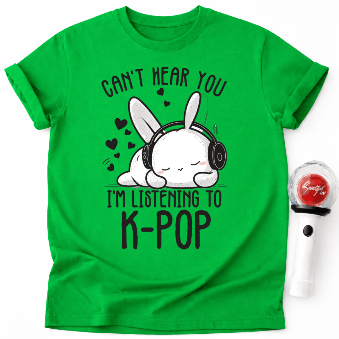 KANN DICH NICHT HÖREN, ICH HÖRE K-POP T-SHIRT