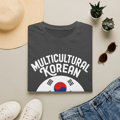 Multicultural Korean T-Shirt — 'Multicultural Korean Is Better Than No Korean' Pride Tee