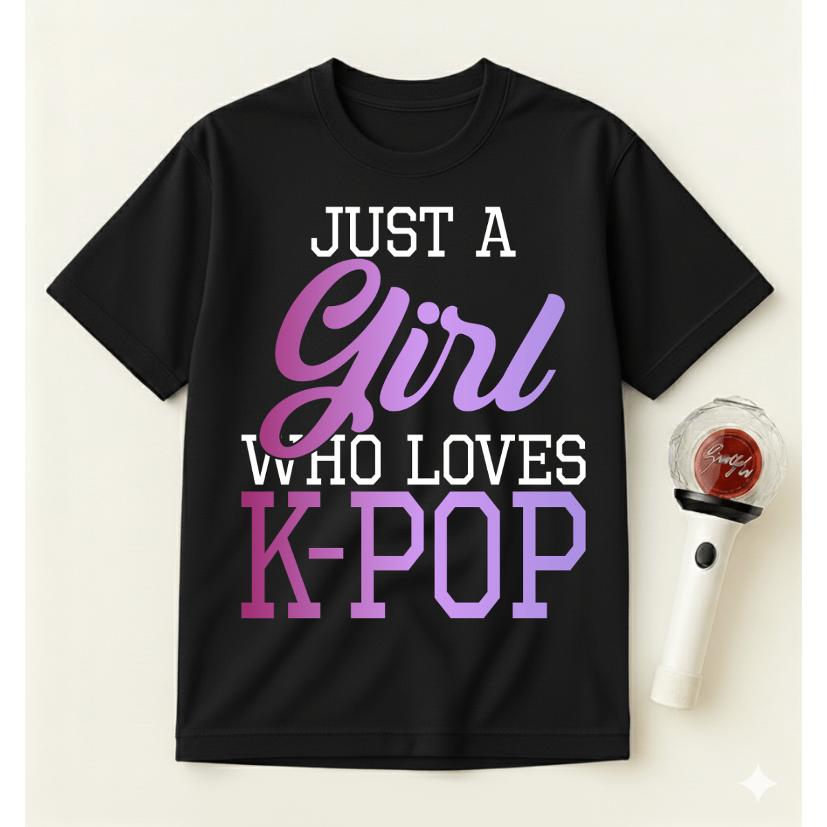 JUST A GIRL WHO LOVES K-POP T-SHIRT