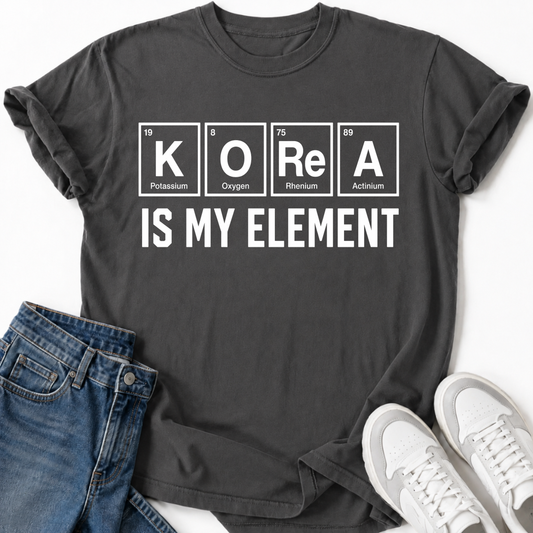KOREA IS MY ELEMENT T-SHIRT