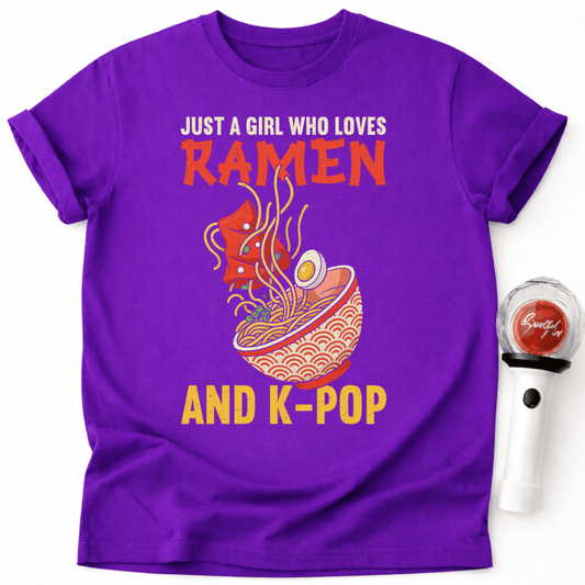 JUST A GIRL WHO LOVES RAMEN AND K-POP T-SHIRT