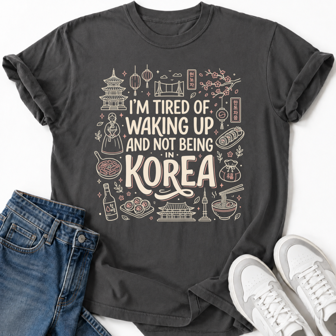 NOT BEING IN KOREA T-SHIRT