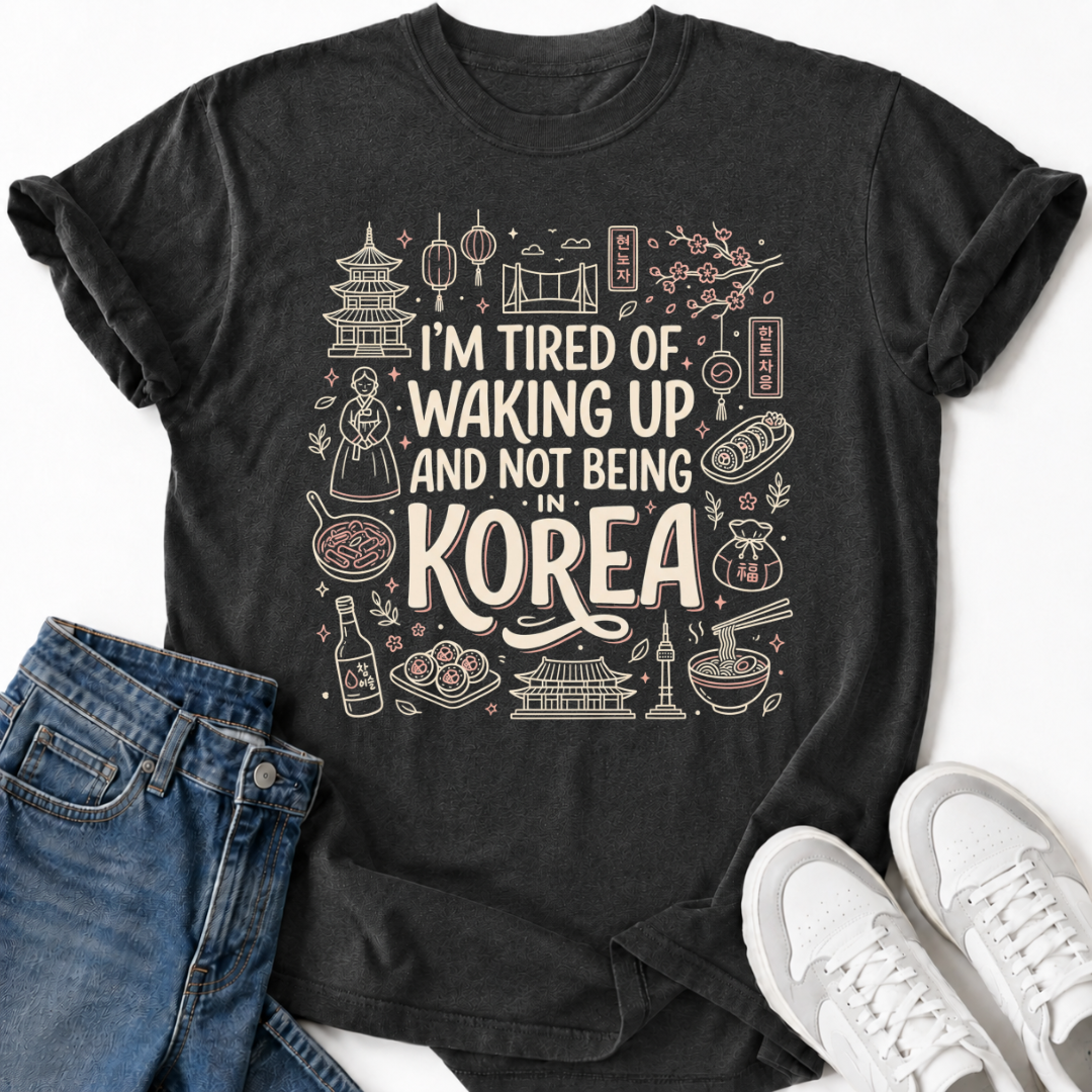 NOT BEING IN KOREA T-SHIRT