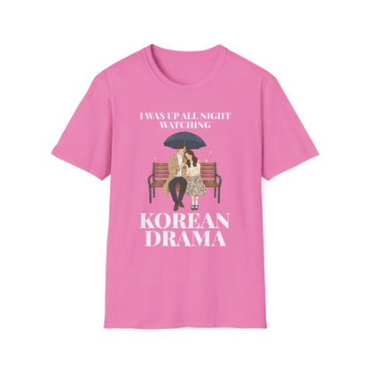 Korean Drama T-Shirt — "I Was Up All Night Watching" Fan Tee