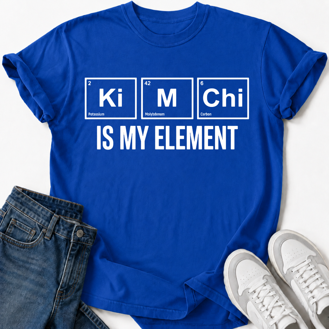 KIMCHI IS MY ELEMENT T-SHIRT