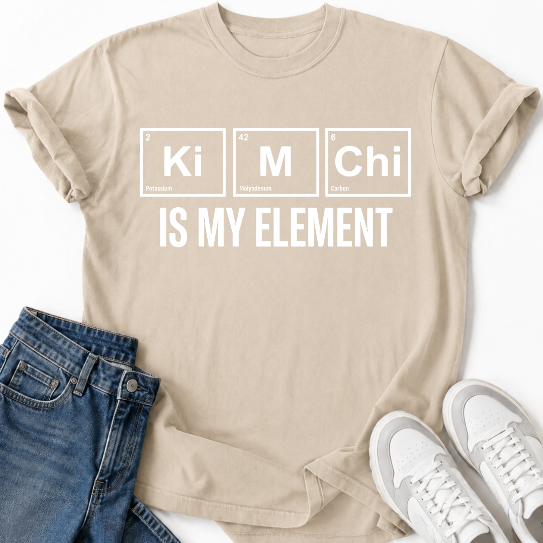 KIMCHI IS MY ELEMENT T-SHIRT