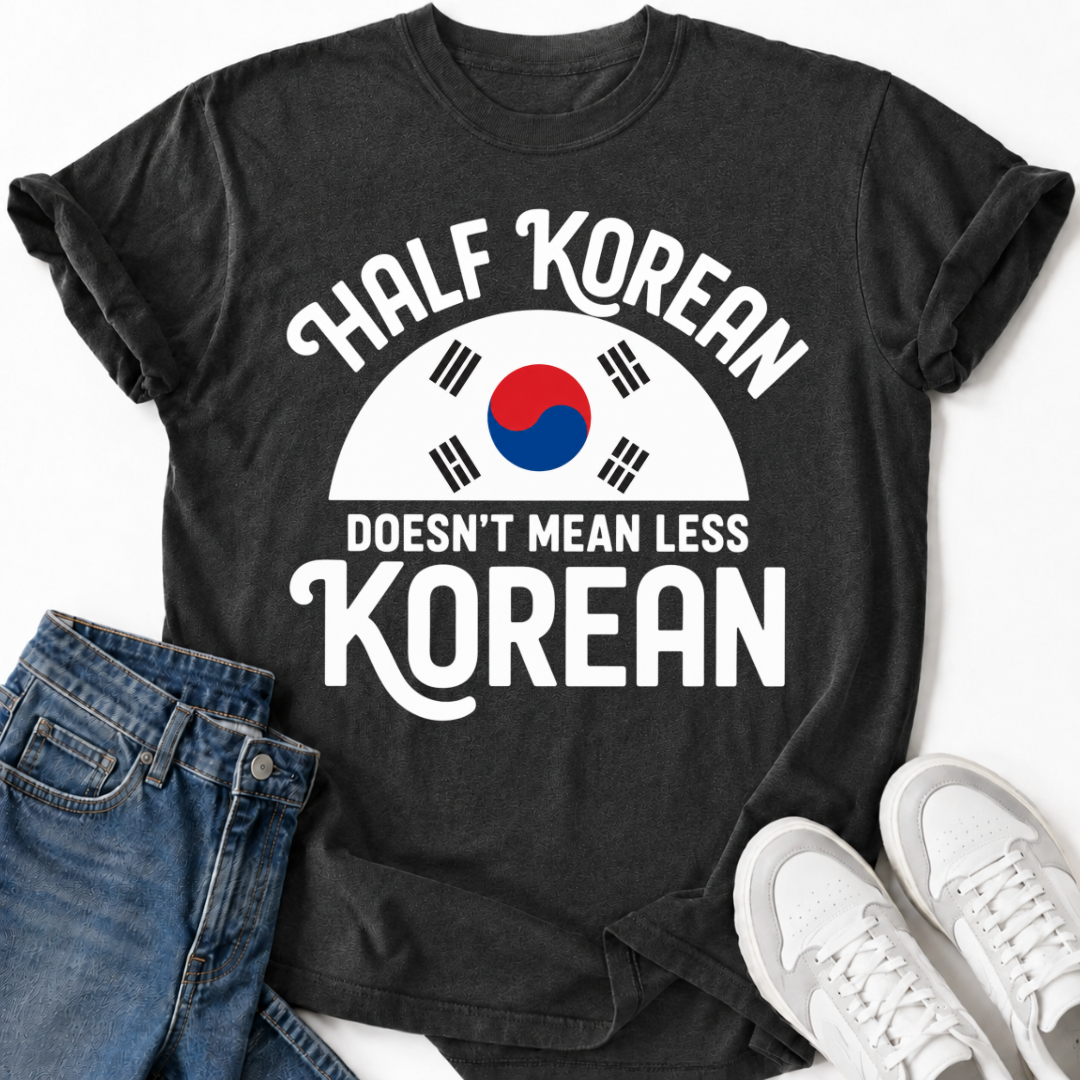 DOESN'T MEAN LESS KOREAN T-SHIRT