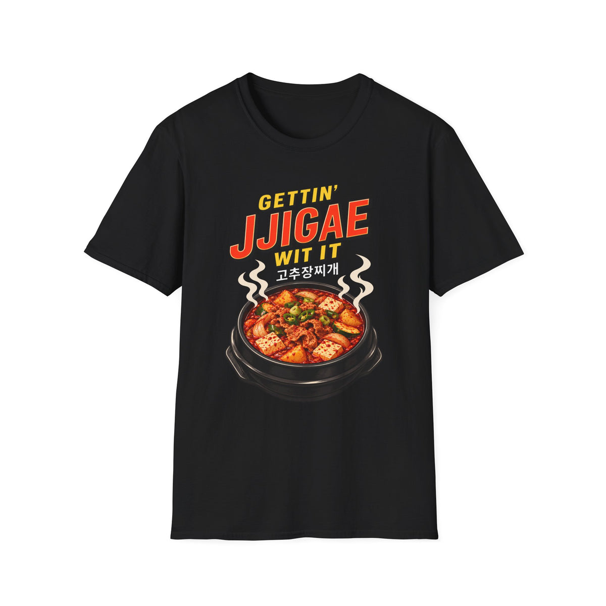 Gettin' Jjigae Wit It T-Shirt — Korean Stew Foodie Graphic Tee