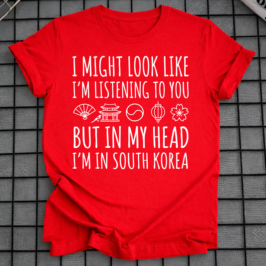 I'M IN SOUTH KOREA T-SHIRT