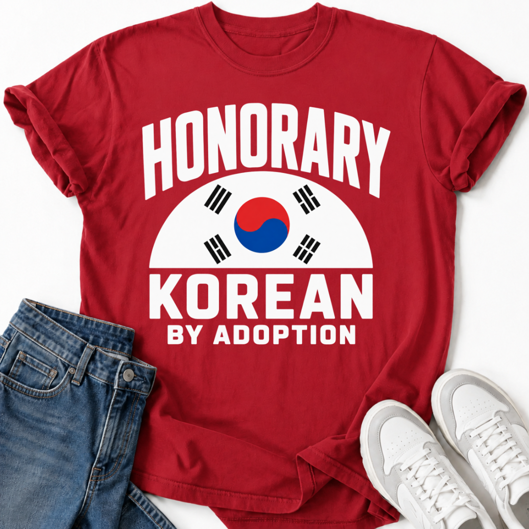 HONORARY KOREAN BY ADOPTION T-SHIRT