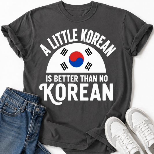 A LITTLE KOREAN T-SHIRT