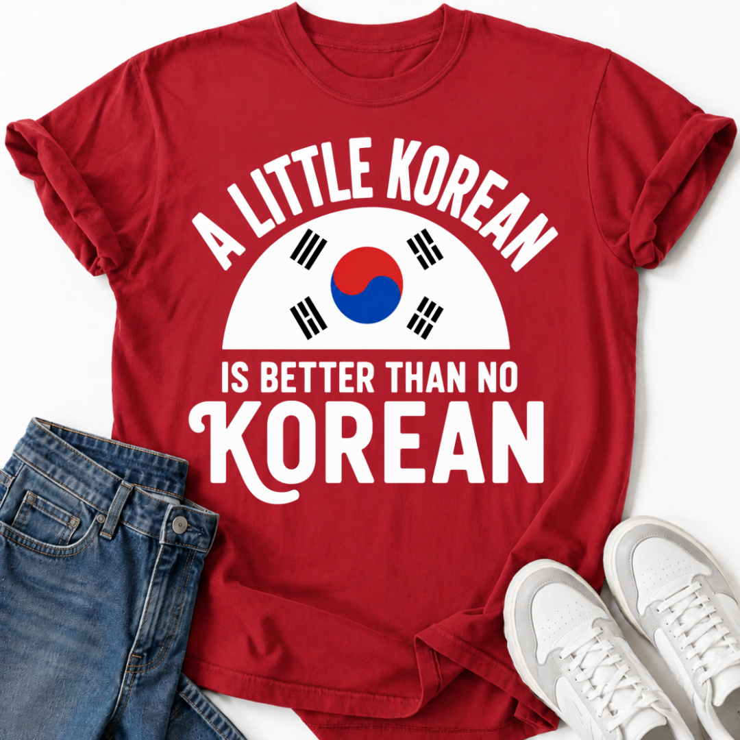 A LITTLE KOREAN T-SHIRT