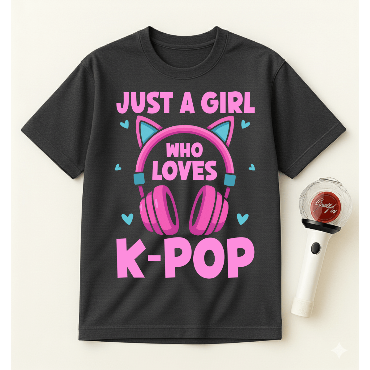 JUST A GIRL WHO LOVES K-POP T-SHIRT
