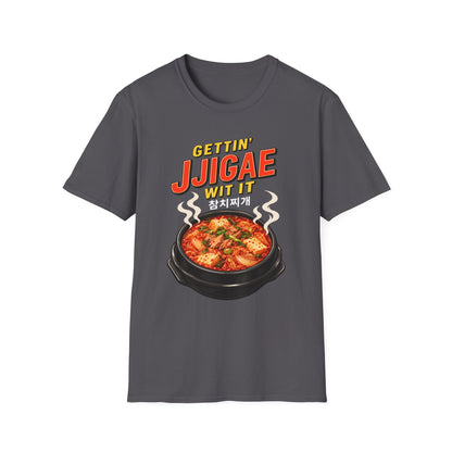 Gettin' Jjigae Wit It T-Shirt — Korean Stew Kimchi Jjigae Graphic Tee