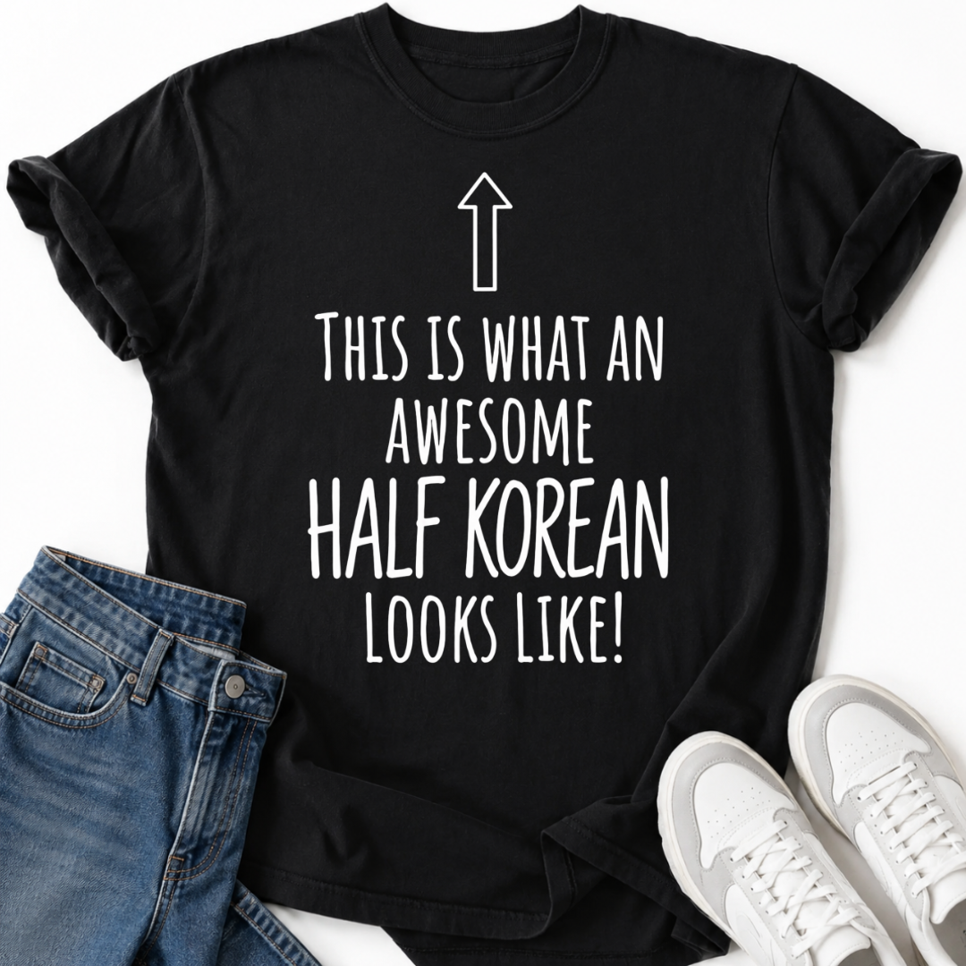 HALF KOREAN LOOKS LIKE T-SHIRT