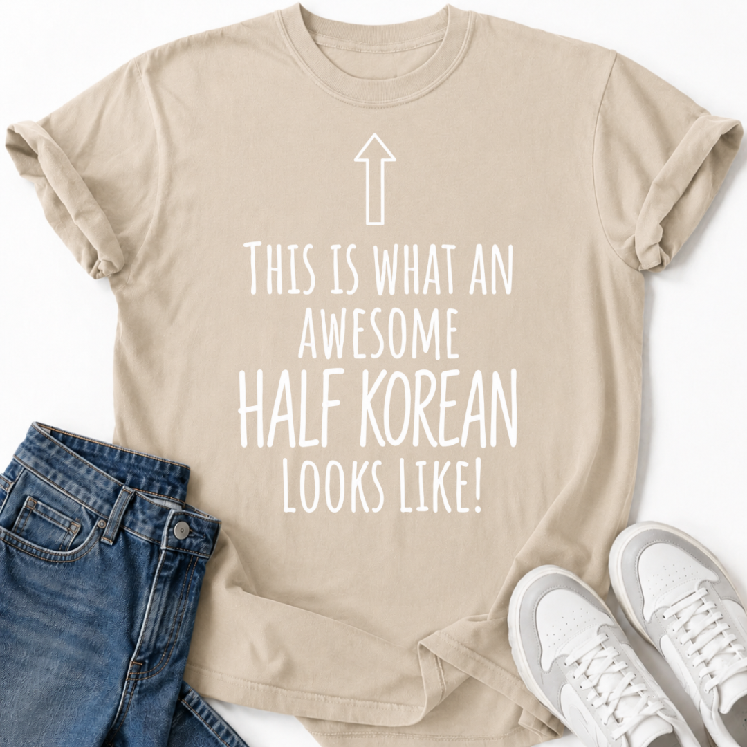 HALF KOREAN LOOKS LIKE T-SHIRT