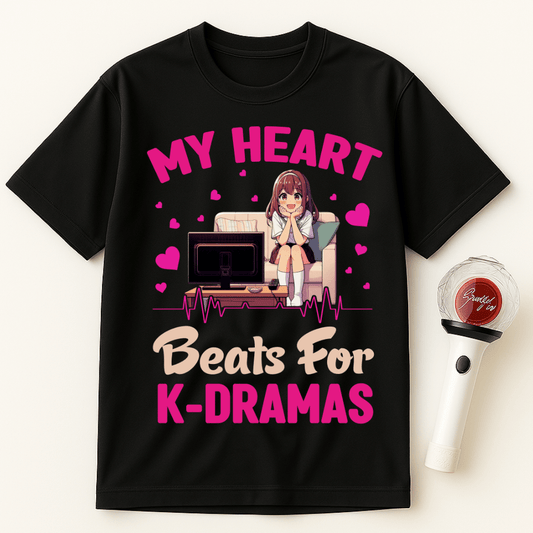MY HEART BEATS FOR K-DRAMAS UNISEX T-SHIRT