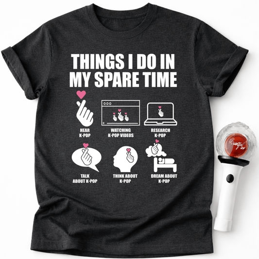 K-POP FAN HOBBIES T-SHIRT