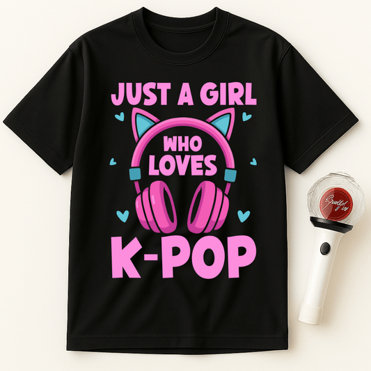 JUST A GIRL WHO LOVES K-POP UNISEX T-SHIRT