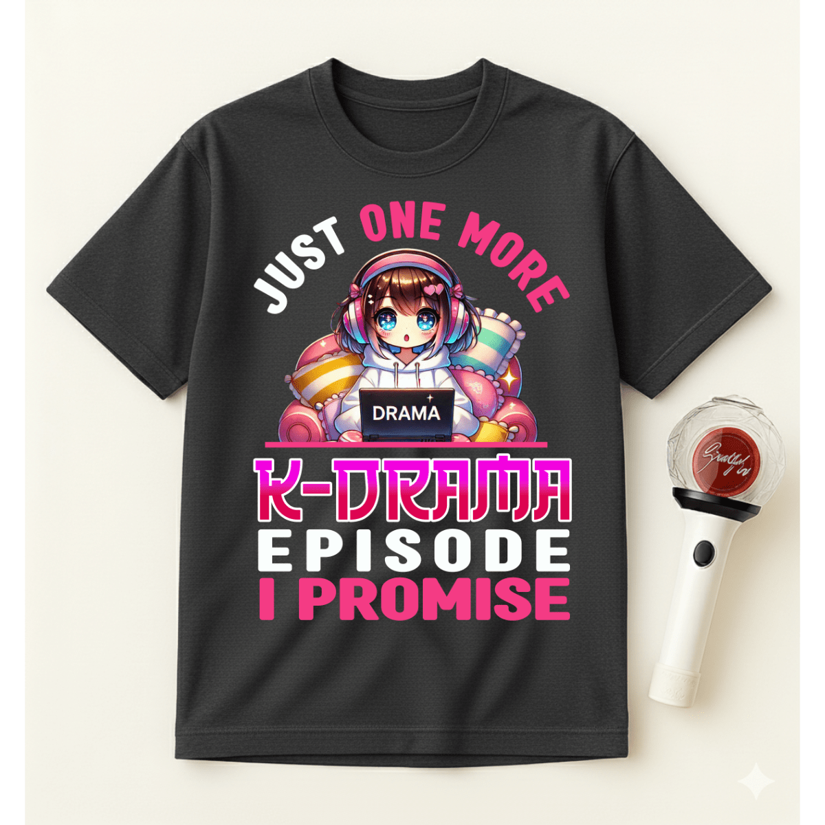 JUST ONE MORE K-DRAMA EPISODE T-SHIRT