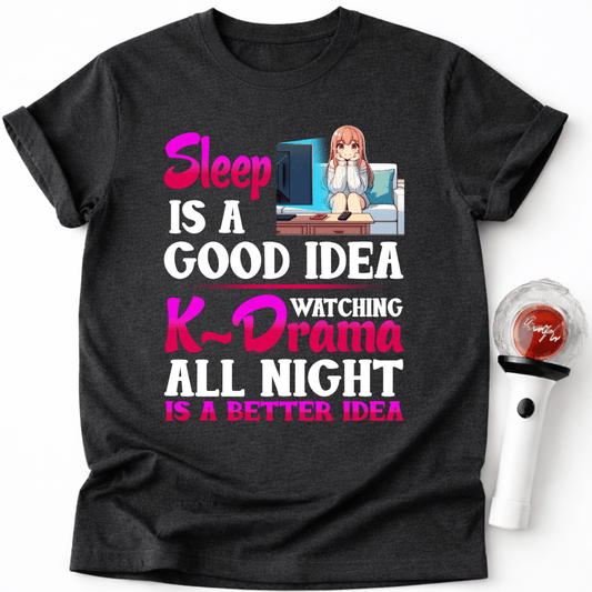 K-DRAMA ALL NIGHT T-SHIRT