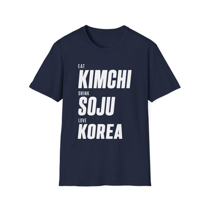 EAT KIMCHI DRINK SOJU LOVE KOREA T-SHIRT