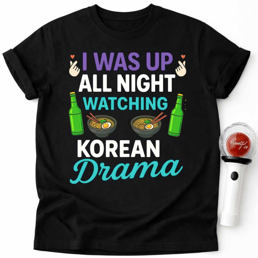 ALL NIGHT WATCHING K-DRAMA T-SHIRT