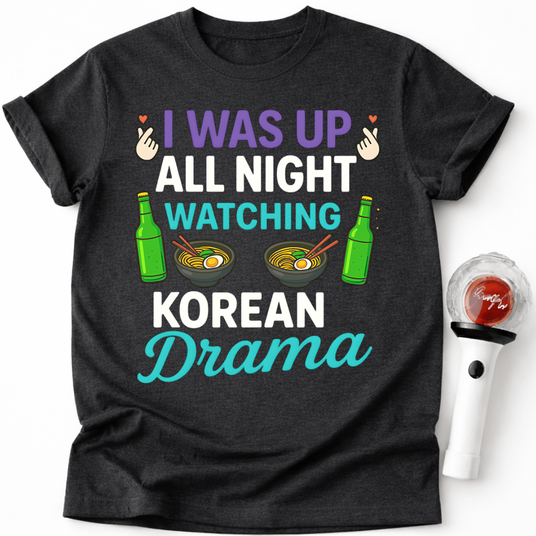 ALL NIGHT WATCHING K-DRAMA T-SHIRT