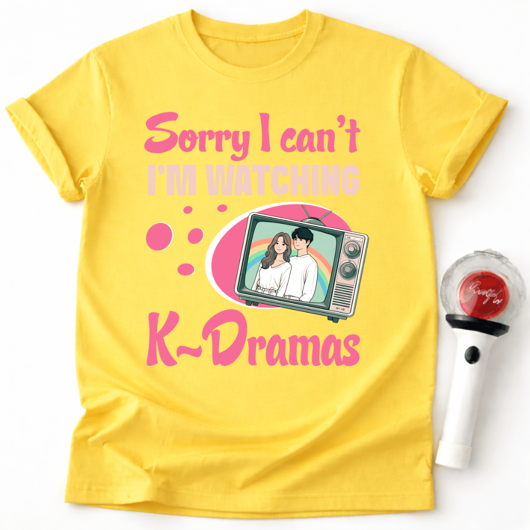 I'M WATCHING K-DRAMAS T-SHIRT